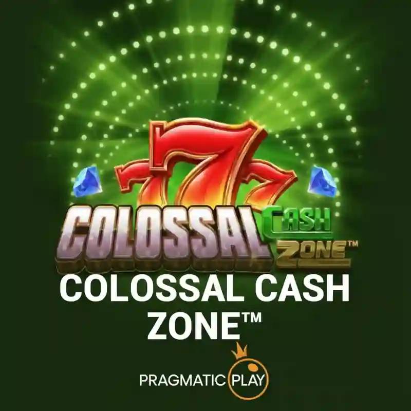 Colossal Cash Zone